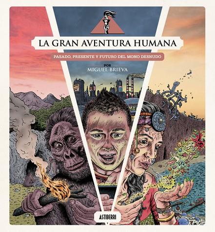 LA GRAN AVENTURA HUMANA | 9791387927097 | BRIEVA, MIGUEL | Galatea Llibres | Llibreria online de Reus, Tarragona | Comprar llibres en català i castellà online