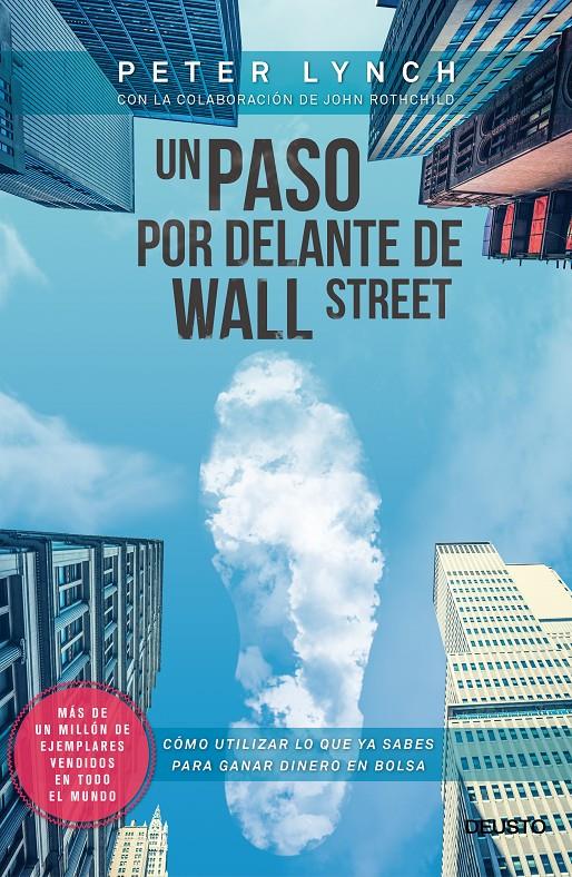 UN PASO POR DELANTE DE WALL STREET | 9788423417131 | LYNCH, PETER | Galatea Llibres | Librería online de Reus, Tarragona | Comprar libros en catalán y castellano online