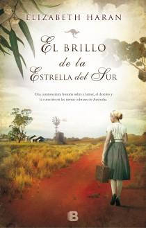 EL BRILLO DE LA ESTRELLA DEL SUR | 9788466653862 | HARAN, ELIZABETH | Galatea Llibres | Librería online de Reus, Tarragona | Comprar libros en catalán y castellano online