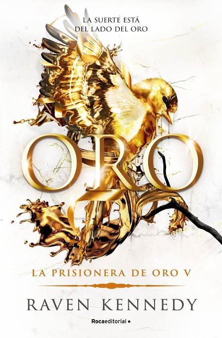 ORO (LA PRISIONERA DE ORO 5) | 9788410442924 | KENNEDY, RAVEN | Galatea Llibres | Librería online de Reus, Tarragona | Comprar libros en catalán y castellano online