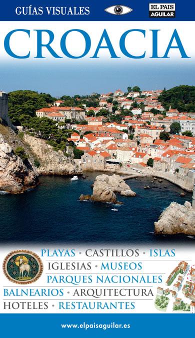 CROACIA GUIAS VISUALES 2011 | 9788403508989 | Galatea Llibres | Llibreria online de Reus, Tarragona | Comprar llibres en català i castellà online
