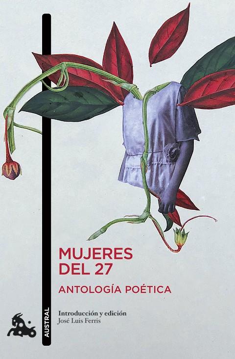 MUJERES DEL 27. ANTOLOGÍA POÉTICA | 9788408256342 | FERRIS, JOSÉ LUIS | Galatea Llibres | Llibreria online de Reus, Tarragona | Comprar llibres en català i castellà online