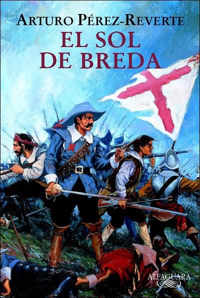 SOL DE BREDA, EL (CAPITÁN ALATRISTE, 3) | 9788420443447 | PÉREZ-REVERTE, ARTURO | Galatea Llibres | Librería online de Reus, Tarragona | Comprar libros en catalán y castellano online