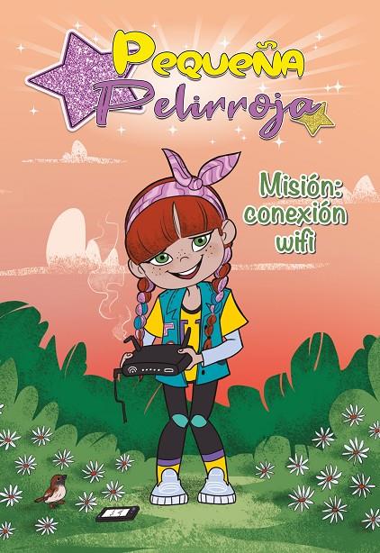 MISION: CONEXION WIFI (PEQUEÑA PELIRROJA 2) | 9788448855802 | PEQUE#A PELIRROJA | Galatea Llibres | Librería online de Reus, Tarragona | Comprar libros en catalán y castellano online