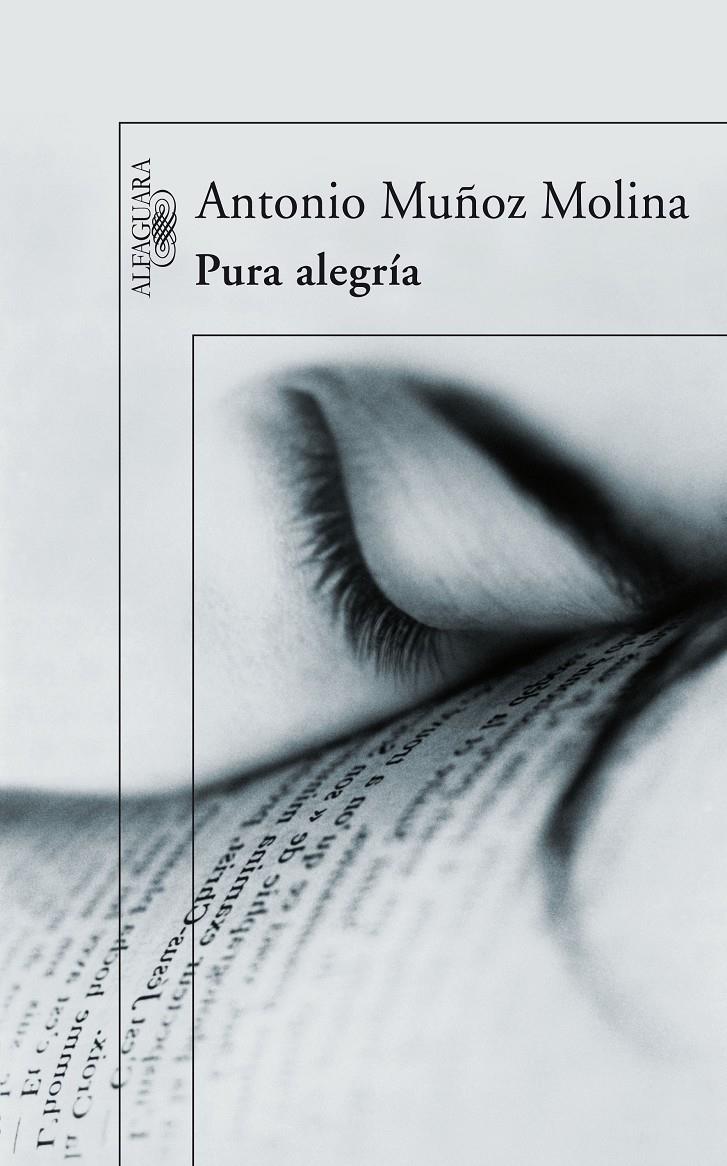 PURA ALEGRIA | 9788420473680 | MUÑOZ MOLINA, ANTONIO | Galatea Llibres | Llibreria online de Reus, Tarragona | Comprar llibres en català i castellà online