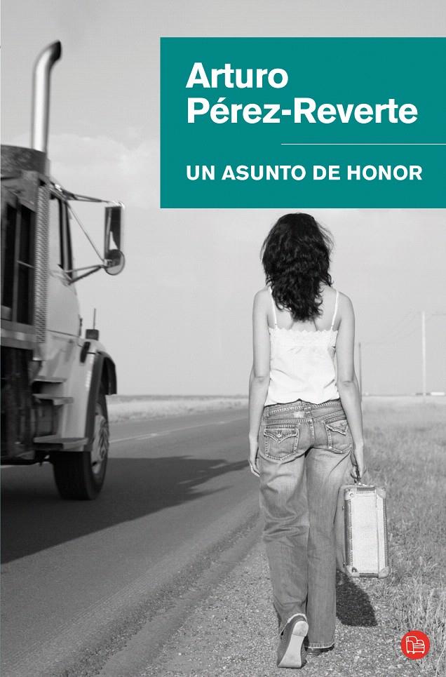 ASUNTO DE HONOR, UN | 9788466320658 | PEREZ-REVERTE, ARTURO | Galatea Llibres | Librería online de Reus, Tarragona | Comprar libros en catalán y castellano online