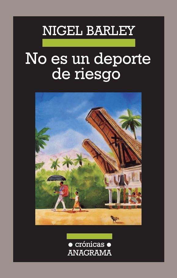 NO ES UN DEPORTE DE RIESGO | 9788433925961 | BARLEY, NIGEL | Galatea Llibres | Llibreria online de Reus, Tarragona | Comprar llibres en català i castellà online