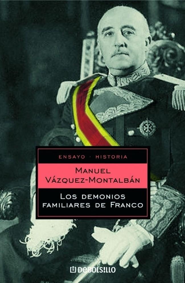 DEMONIOS FAMILIARES DE FRANCO, LOS | 9788497934589 | VAZQUEZ MONTALBAN, MANUEL | Galatea Llibres | Librería online de Reus, Tarragona | Comprar libros en catalán y castellano online