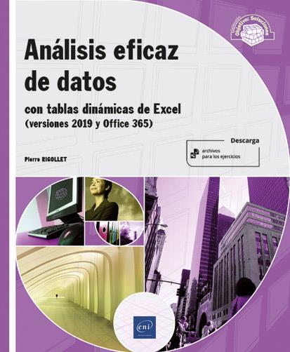 ANÁLISIS EFICAZ DE DATOS - CON TABLAS DINÁMICAS DE EXCEL (VERSIONES 2019 Y OFFIC | 9782409031540 | VV. AA. | Galatea Llibres | Librería online de Reus, Tarragona | Comprar libros en catalán y castellano online