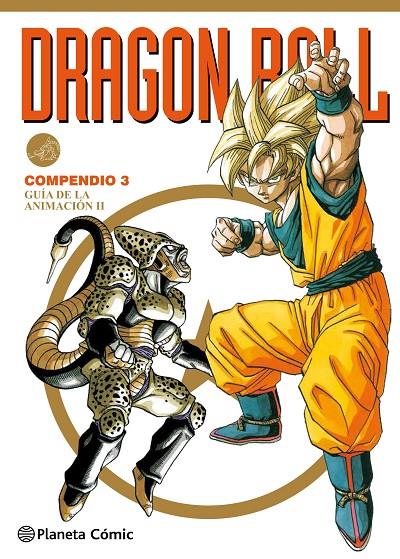 DRAGON BALL COMPENDIO 3/4. GUIA DE LA ANIMACION 2 | 9788416636549 | TORIYAMA, AKIRA | Galatea Llibres | Librería online de Reus, Tarragona | Comprar libros en catalán y castellano online
