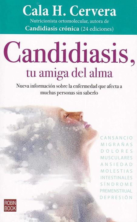 CANDIDIASIS, TU AMIGA DEL ALMA | 9788499175348 | H. CERVERA, CALA | Galatea Llibres | Llibreria online de Reus, Tarragona | Comprar llibres en català i castellà online