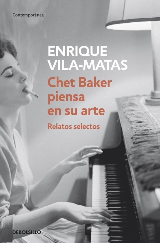 CHET BAKER PIENSA EN SU ARTE | 9788499087672 | VILA-MATAS, ENRIQUE | Galatea Llibres | Librería online de Reus, Tarragona | Comprar libros en catalán y castellano online