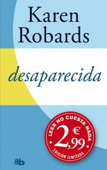 DESAPARECIDA | 9788498726886 | ROBARDS, KAREN | Galatea Llibres | Llibreria online de Reus, Tarragona | Comprar llibres en català i castellà online