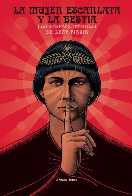 LA MUJER ESCARLATA Y LA BESTIA | 9788494830549 | HIRSIG, LEAH | Galatea Llibres | Librería online de Reus, Tarragona | Comprar libros en catalán y castellano online