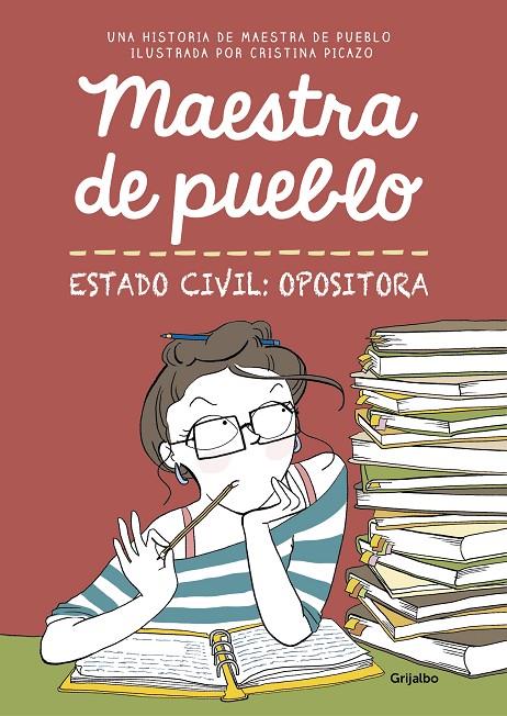 MAESTRA DE PUEBLO. ESTADO CIVIL: OPOSITORA | 9788425356827 | PICAZO, CRISTINA | Galatea Llibres | Librería online de Reus, Tarragona | Comprar libros en catalán y castellano online