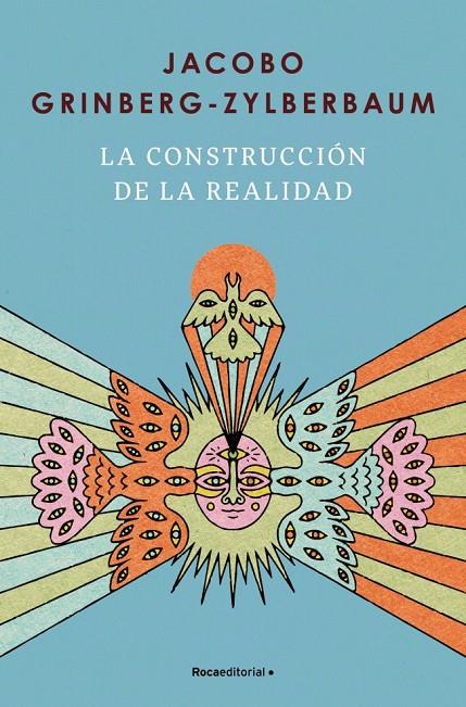LA CONSTRUCCION DE LA REALIDAD | 9791387905521 | GRINBERG-ZYLBERBAUM, JACOBO | Galatea Llibres | Librería online de Reus, Tarragona | Comprar libros en catalán y castellano online