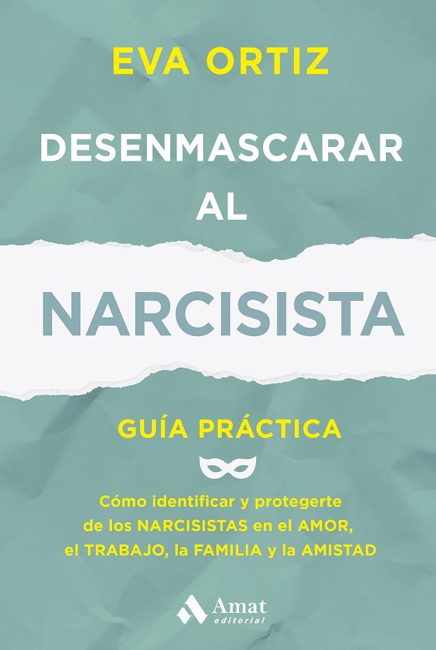 DESENMASCARAR AL NARCISISTA | 9788410451414 | ORTIZ MATEO, EVA | Galatea Llibres | Librería online de Reus, Tarragona | Comprar libros en catalán y castellano online