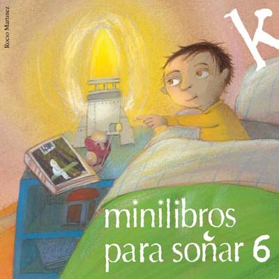 MINILIBROS PARA SOÑAR 6 | 9788484646358 | OLTEN | Galatea Llibres | Librería online de Reus, Tarragona | Comprar libros en catalán y castellano online