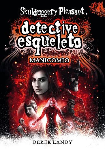 DETECTIVE ESQUELETO: MANICOMIO SKULDUGGERY PLEASANT | 9788413921891 | LANDY, DEREK | Galatea Llibres | Librería online de Reus, Tarragona | Comprar libros en catalán y castellano online