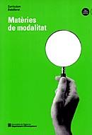 MATERIES DE MODALITAT. CURRICULUM BATXILLERAT | 9788439347996 | Galatea Llibres | Librería online de Reus, Tarragona | Comprar libros en catalán y castellano online