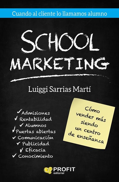 SCHOOL MARKETING | 9788417209087 | SARRIAS MARTI, LUIGGI | Galatea Llibres | Librería online de Reus, Tarragona | Comprar libros en catalán y castellano online