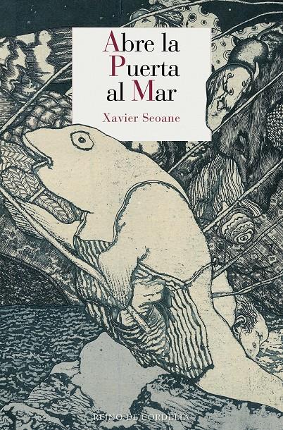ABRE LA PUERTA AL MAR | 9788415973393 | SEOANE, XAVIER | Galatea Llibres | Llibreria online de Reus, Tarragona | Comprar llibres en català i castellà online