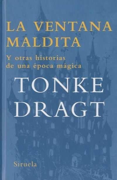 VENTANA MALDITA TE-176 | 9788498412437 | DRAGT, TONKE | Galatea Llibres | Librería online de Reus, Tarragona | Comprar libros en catalán y castellano online