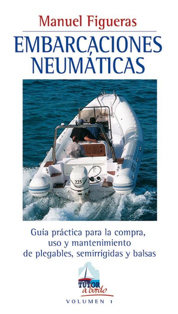 EMBARCACIONES NEUMATICAS | 9788479023119 | FIGUERAS, MANUEL | Galatea Llibres | Librería online de Reus, Tarragona | Comprar libros en catalán y castellano online
