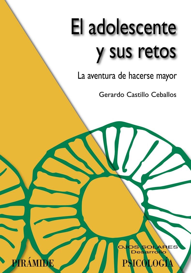 ADOLESCENTE Y SUS RETOS, EL | 9788436822526 | CASTILLO CEBALLOS, GERARDO | Galatea Llibres | Librería online de Reus, Tarragona | Comprar libros en catalán y castellano online