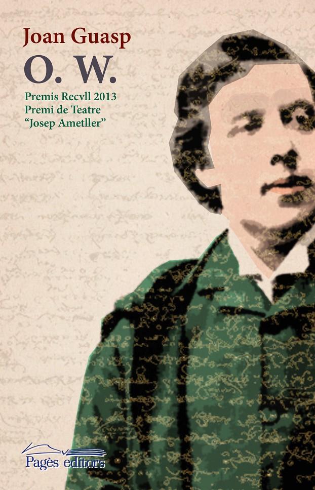 O.W. | 9788499754369 | GUASP VIDAL, JOAN | Galatea Llibres | Librería online de Reus, Tarragona | Comprar libros en catalán y castellano online