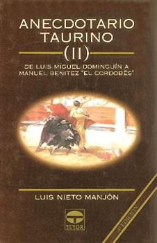 ANECDOTARIO TAURINO II. | 9788479020439 | NIETO MANJON, LUIS | Galatea Llibres | Librería online de Reus, Tarragona | Comprar libros en catalán y castellano online