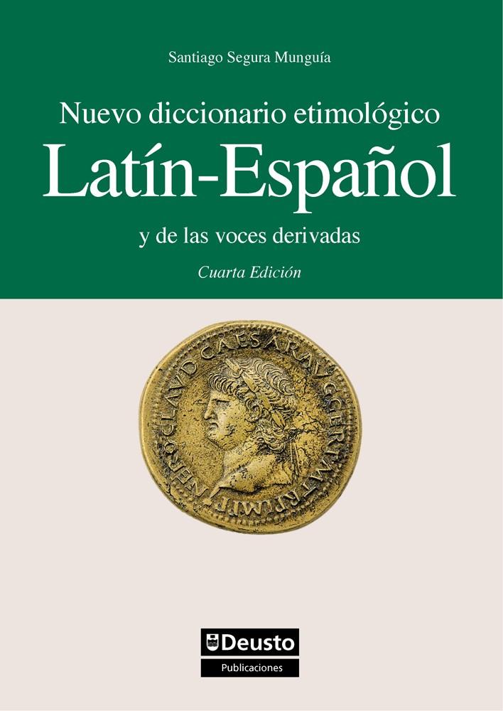 NUEVO DICCIONARIO ETIMOLOGICO LATIN- ESPAÑOL | 9788474857542 | SEGURA, SANTIAGO | Galatea Llibres | Llibreria online de Reus, Tarragona | Comprar llibres en català i castellà online