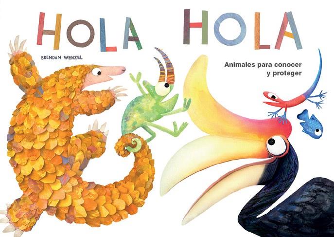 HOLA HOLA | 9788417210717 | WENZEL, BRENDAN | Galatea Llibres | Librería online de Reus, Tarragona | Comprar libros en catalán y castellano online