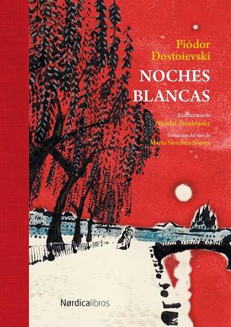 NOCHES BLANCAS | 9791387922221 | DOSTOIEVSKI, FIÓDOR | Galatea Llibres | Librería online de Reus, Tarragona | Comprar libros en catalán y castellano online