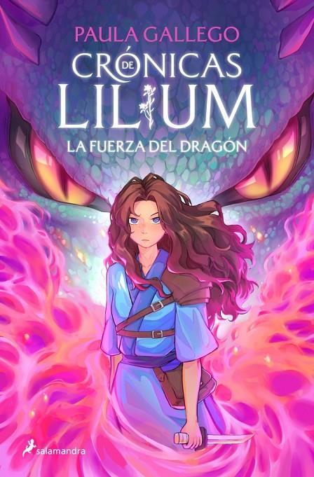 LA FUERZA DEL DRAGÓN (CRÓNICAS DE LILIUM 1) | 9788419868381 | GALLEGO, PAULA | Galatea Llibres | Librería online de Reus, Tarragona | Comprar libros en catalán y castellano online