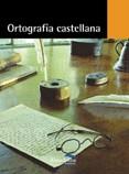 ORTOGRAFÍA CASTELLANA | 9788483083598 | FERNÁNDEZ, DAVID | Galatea Llibres | Llibreria online de Reus, Tarragona | Comprar llibres en català i castellà online