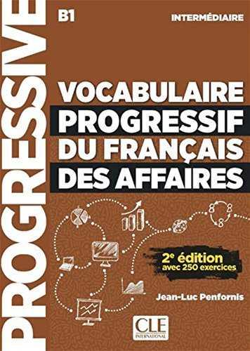 VOCABULAIRE PROGRESSIF DU FRANÇAIS DES AFFAIRES INTERMEDIAIRE B1 | 9782090382228 | PENFORNIS, JEAN-LUC | Galatea Llibres | Librería online de Reus, Tarragona | Comprar libros en catalán y castellano online