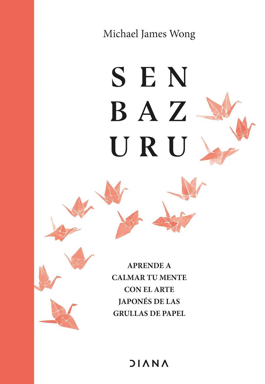 SENBAZURU | 9788411190329 | WONG, MICHAEL JAMES | Galatea Llibres | Llibreria online de Reus, Tarragona | Comprar llibres en català i castellà online