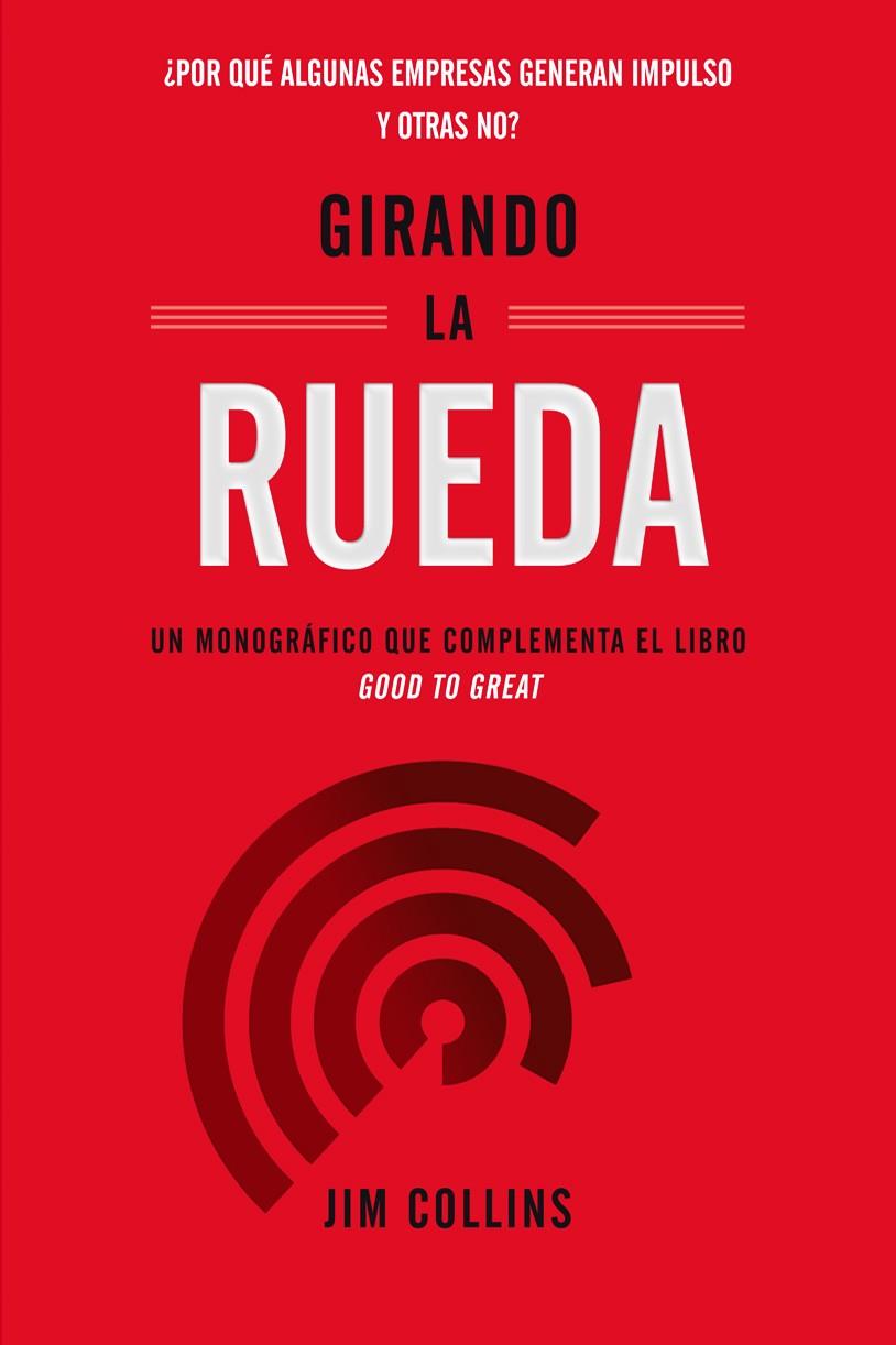 GIRANDO LA RUEDA | 9788417963187 | COLLINS, JIM | Galatea Llibres | Llibreria online de Reus, Tarragona | Comprar llibres en català i castellà online