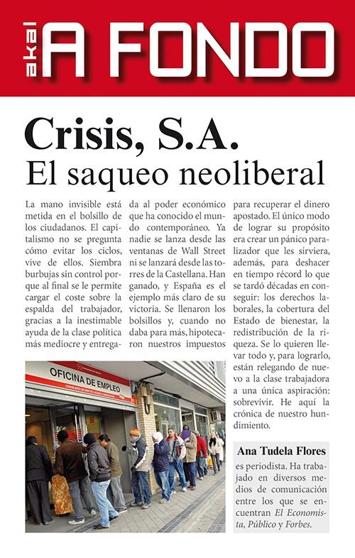CRISIS S.A. EL SAQUEO NEOLIBERAL | 9788446039945 | TUDELA FLORES, ANA | Galatea Llibres | Llibreria online de Reus, Tarragona | Comprar llibres en català i castellà online