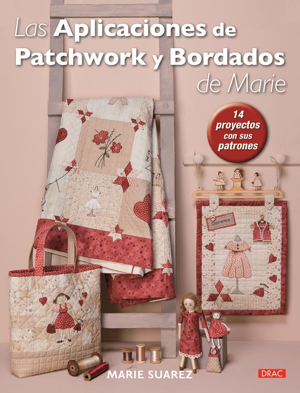 LAS APLICACIONES DE PATCHWORK Y BORDADOS | 9788498744217 | SUAREZ, MARIE | Galatea Llibres | Llibreria online de Reus, Tarragona | Comprar llibres en català i castellà online
