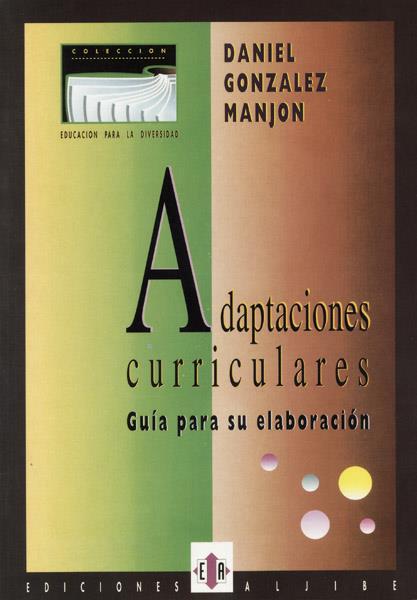 ADAPTACIONES CURRICULARES | 9788487767142 | GONZÁLEZ MANJÓN, DANIEL | Galatea Llibres | Librería online de Reus, Tarragona | Comprar libros en catalán y castellano online