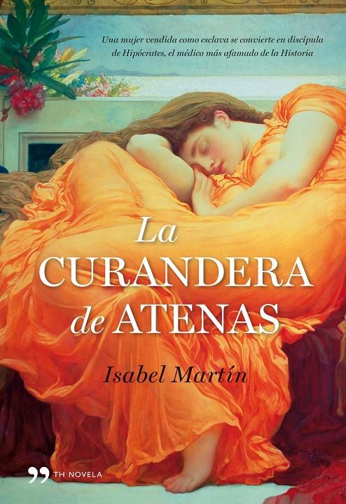 CURANDERA DE ATENAS, LA | 9788484608769 | MARTIN, ISABEL | Galatea Llibres | Librería online de Reus, Tarragona | Comprar libros en catalán y castellano online