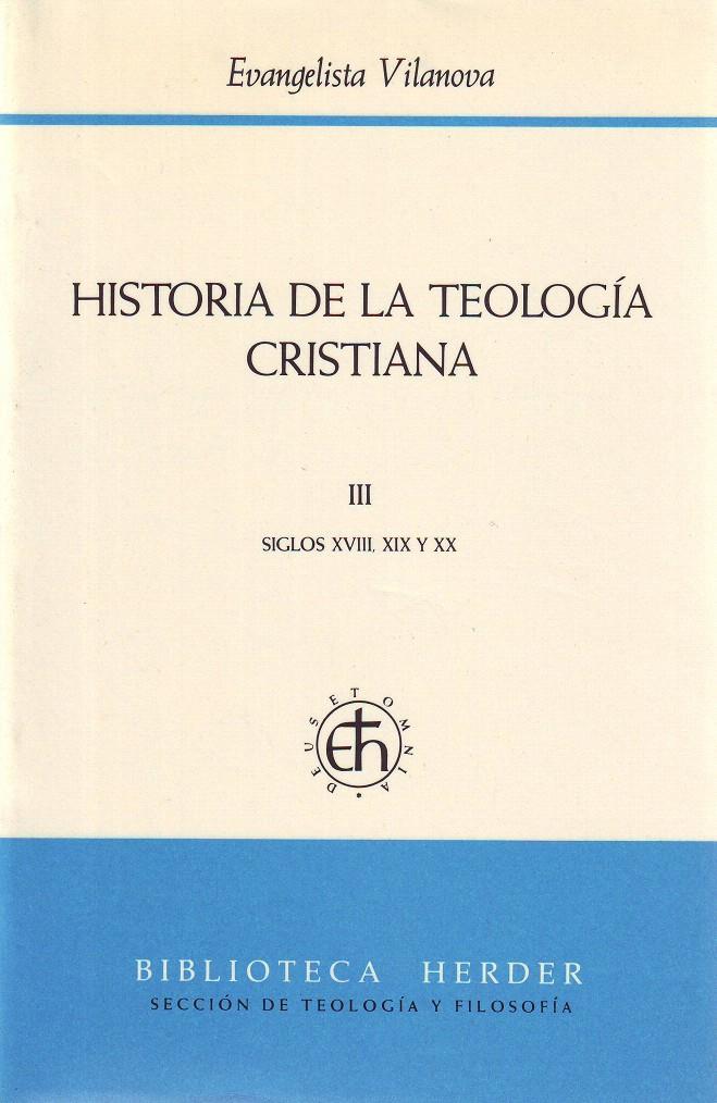 HISTORIA DE LA TEOLOGIA CRISTIANA | 9788425417573 | VILANOVA, EVANGELISTA | Galatea Llibres | Llibreria online de Reus, Tarragona | Comprar llibres en català i castellà online