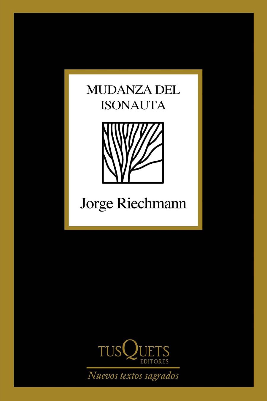 MUDANZA DEL ISONAUTA | 9788490668436 | RIECHMANN, JORGE | Galatea Llibres | Librería online de Reus, Tarragona | Comprar libros en catalán y castellano online