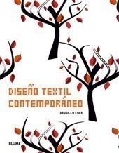 DISEÑO TÉXTIL CONTEMPORÁNEO | 9788498013436 | COLE, DRUSILLA | Galatea Llibres | Librería online de Reus, Tarragona | Comprar libros en catalán y castellano online
