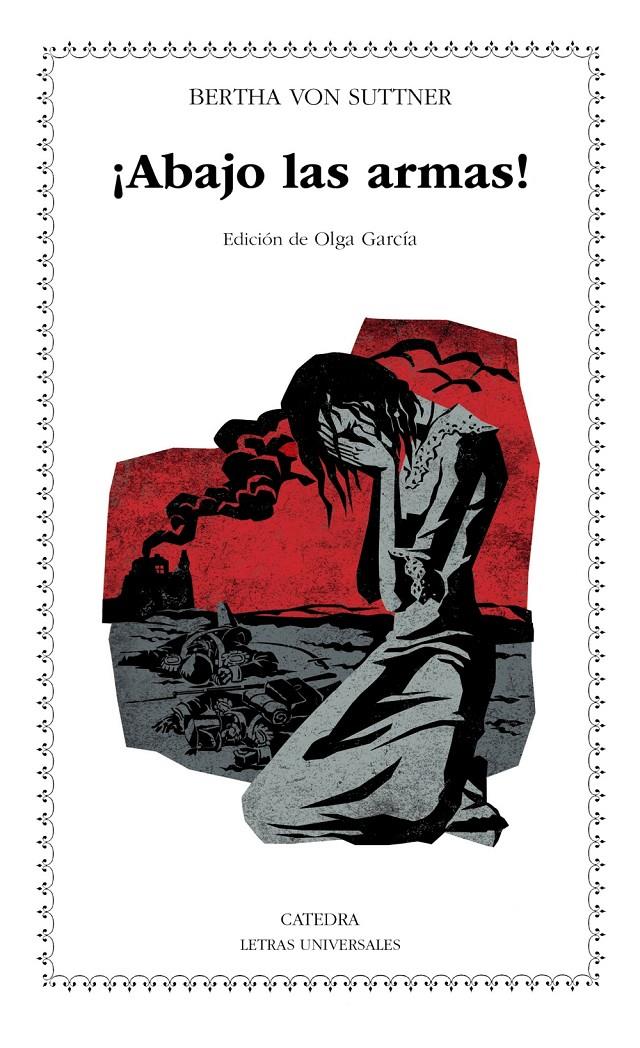 ¡ABAJO LAS ARMAS! | 9788437632223 | VON SUTTNER, BERTHA | Galatea Llibres | Librería online de Reus, Tarragona | Comprar libros en catalán y castellano online