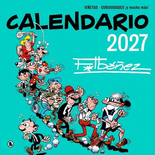 CALENDARIO IBÁÑEZ 2027 | 9788402431608 | IBÁÑEZ, FRANCISCO | Galatea Llibres | Llibreria online de Reus, Tarragona | Comprar llibres en català i castellà online