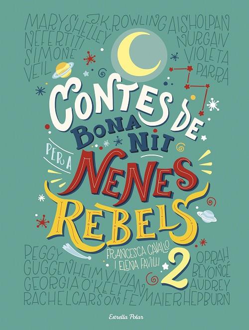CONTES DE BONA NIT PER A NENES REBELS 2 | 9788491374978 | ELENA FAVILLI | Galatea Llibres | Llibreria online de Reus, Tarragona | Comprar llibres en català i castellà online