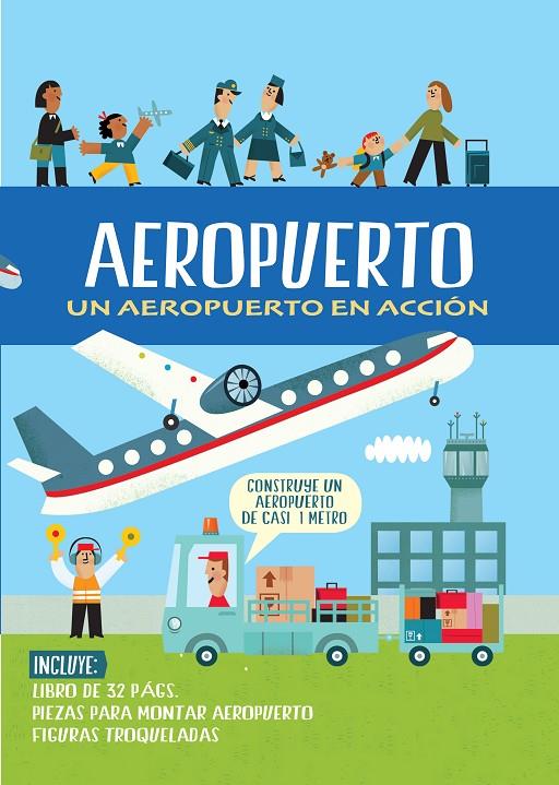 AEROPUERTO. UN AEROPUERTO EN ACCION | 9788468328003 | KNAPMAN, TIMOTHY | Galatea Llibres | Librería online de Reus, Tarragona | Comprar libros en catalán y castellano online